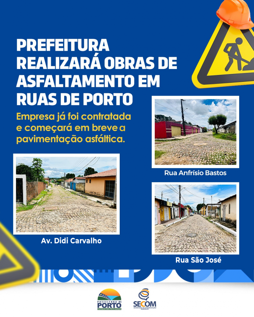 Prefeitura Municipal Realizará Obras De Asfaltamento Em Ruas De Porto